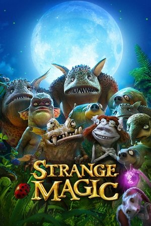 Watch Free Strange Magic (2015)