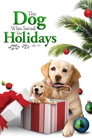 Watch Free The Dog Who Saved the Holidays (2012)