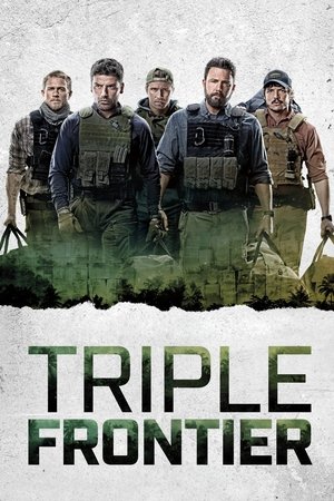 Watch Free Triple Frontier (2019)