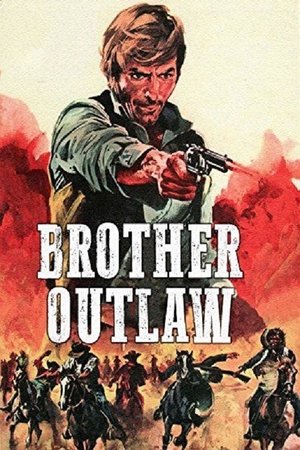 Watch Free Brother Outlaw (1971)