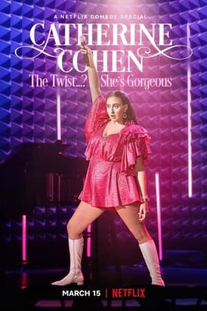 Watch Free Catherine Cohen The Twist Shes Gorgeous (2022)