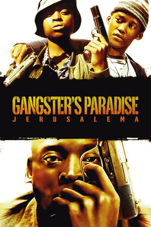 Watch Free Gangsters Paradise: Jerusalema (2008)