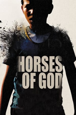 Watch Free Horses of God (2012)