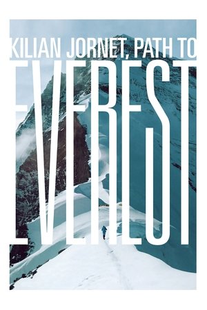 Watch Free Kilian Jornet: Path to Everest (2018)