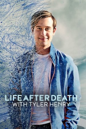 Watch Free Life After Death with Tyler Henry (2022)