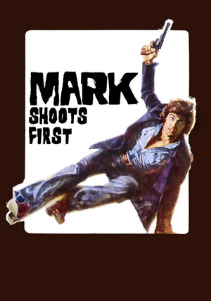 Watch Free Mark Shoots First (1975)