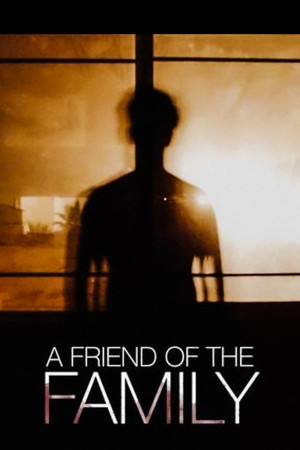 Watch Free A Friend of the Family (2005)