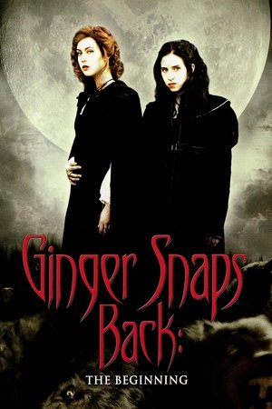 Watch Free Ginger Snaps Back: The Beginning (2004)