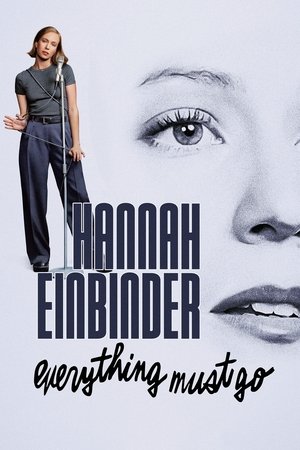 Watch Free Hannah Einbinder Everything Must Go (2024)