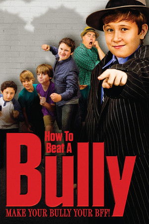 Watch Free How to Beat a Bully (2015)