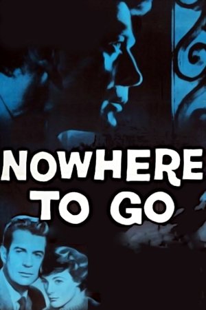 Watch Free Nowhere to Go (1958)