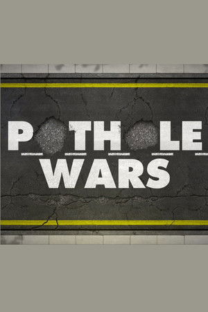 Watch Free Pothole Wars (2019)