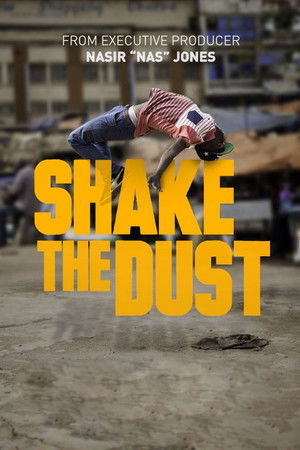 Watch Free Shake the Dust (2014)