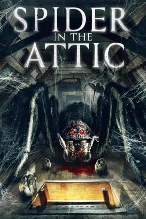 Watch Free Spider in the Attic (2021)