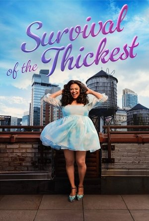 Watch Free Survival of the Thickest (2023–)
