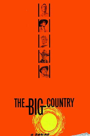 Watch Free The Big Country (1958)