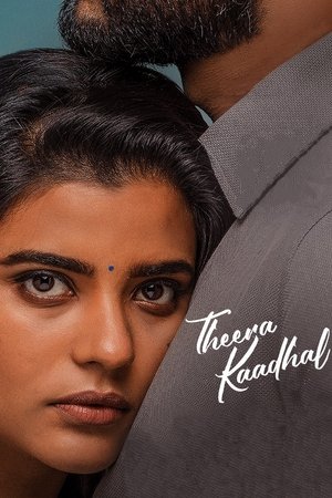 Watch Free Theera Kadhal (2023)