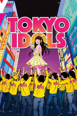 Watch Free Tokyo Idols (2017)