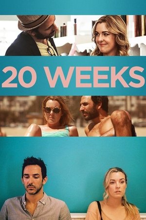 Watch Free 20 Weeks (2017)