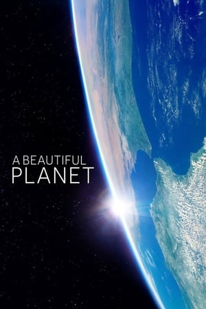 Watch Free A Beautiful Planet (2016)