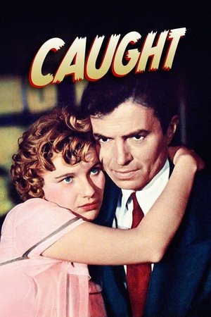 Watch Free Caught (1949)