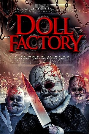 Watch Free Doll Factory (2014)