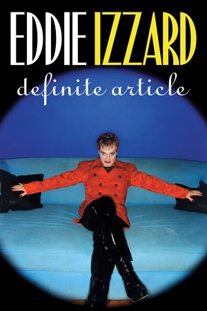 Watch Free Eddie Izzard Definite Article (1996)