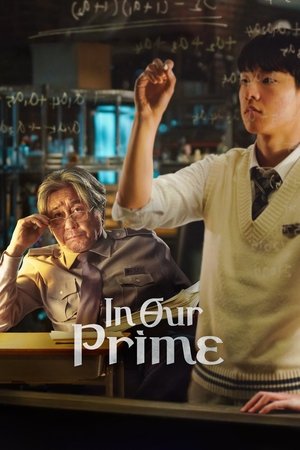 Watch Free In Our Prime (2022)