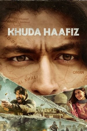 Watch Free Khuda Haafiz (2020)