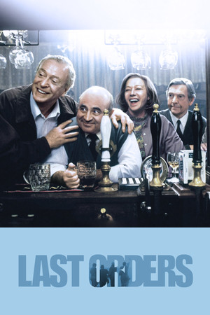 Watch Free Last Orders (2001)