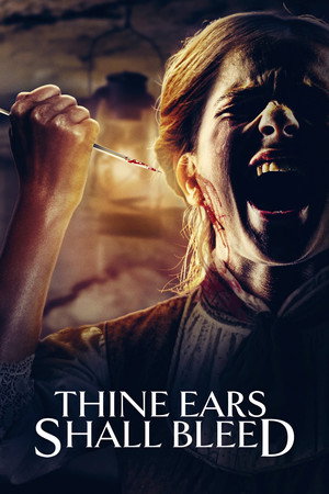 Watch Free Thine Ears Shall Bleed (2024)