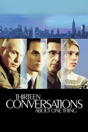 Watch Free Thirteen Conversations About One Thing (2001)