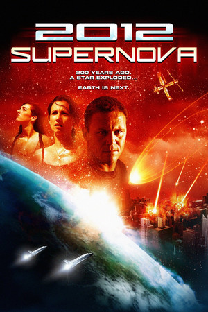 Watch Free 2012: Supernova (2009)