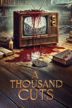 Watch Free A Thousand Cuts (2024)