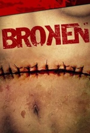 Watch Free Broken (2006)