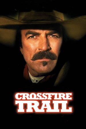 Watch Free Crossfire Trail (2001)