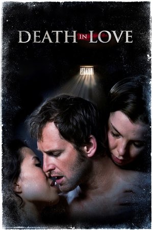 Watch Free Death in Love (2008)