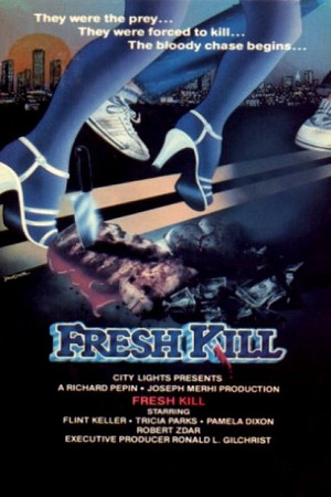 Watch Free Fresh Kill (1988)