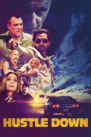 Watch Free Hustle Down (2021)