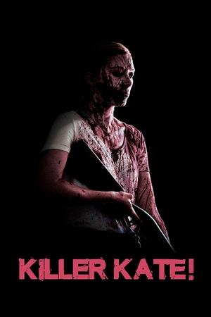 Watch Free Killer Kate! (2018)