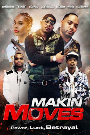 Watch Free Makin moves (2022)