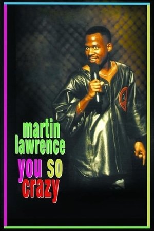 Watch Free Martin Lawrence You So Crazy (1994)