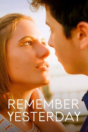 Watch Free Remember Yesterday (2022)