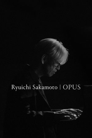 Watch Free Ryuichi Sakamoto Opus (2023)