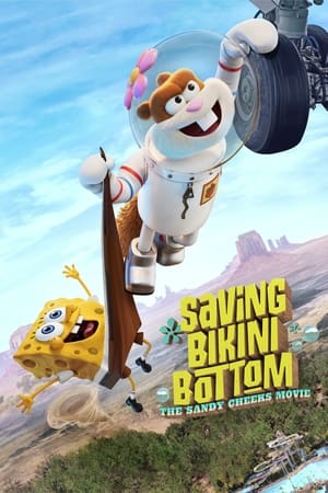 Watch Free Saving Bikini Bottom The Sandy Cheeks Movie (2024)