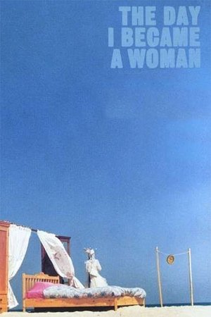 Watch Free The Day I Became a Woman (2000)