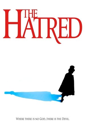 Watch Free The Hatred (2018)