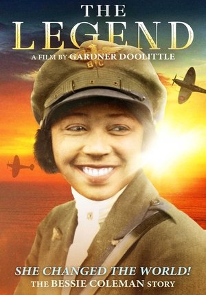 Watch Free The Legend: The Bessie Coleman Story (2018)