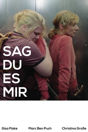 Watch Free Sag Du Es Mir (2019)