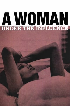 Watch Free A Woman Under the Influence (1974)